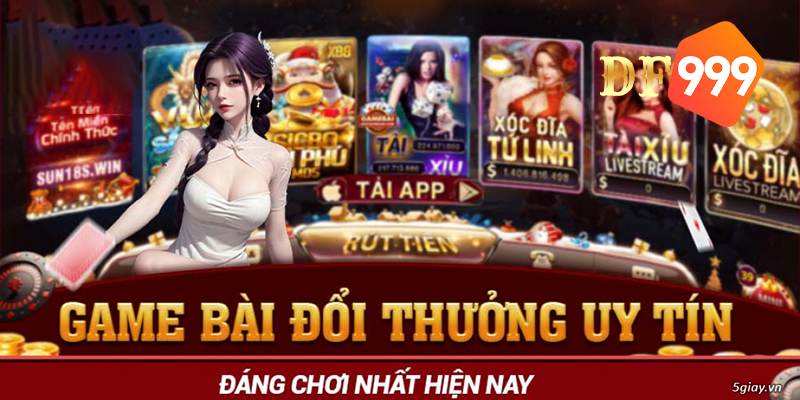 Lợi ích khi chơi Game Bài Đổi Thưởng DF999